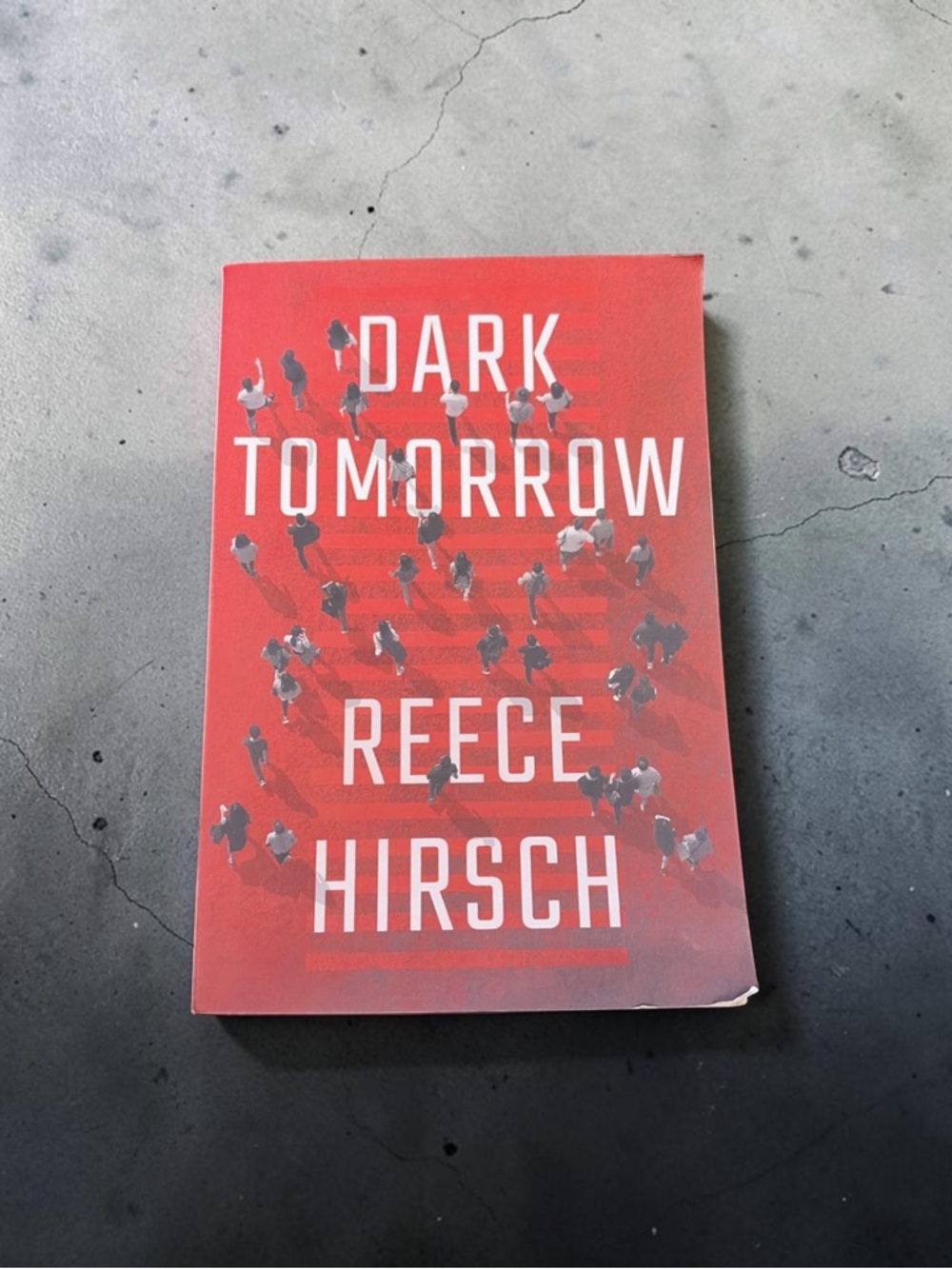 Dark Tomorrow by Reece Hirsch